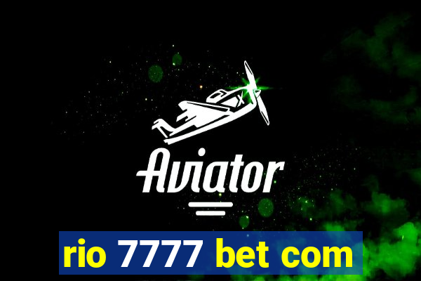 rio 7777 bet com